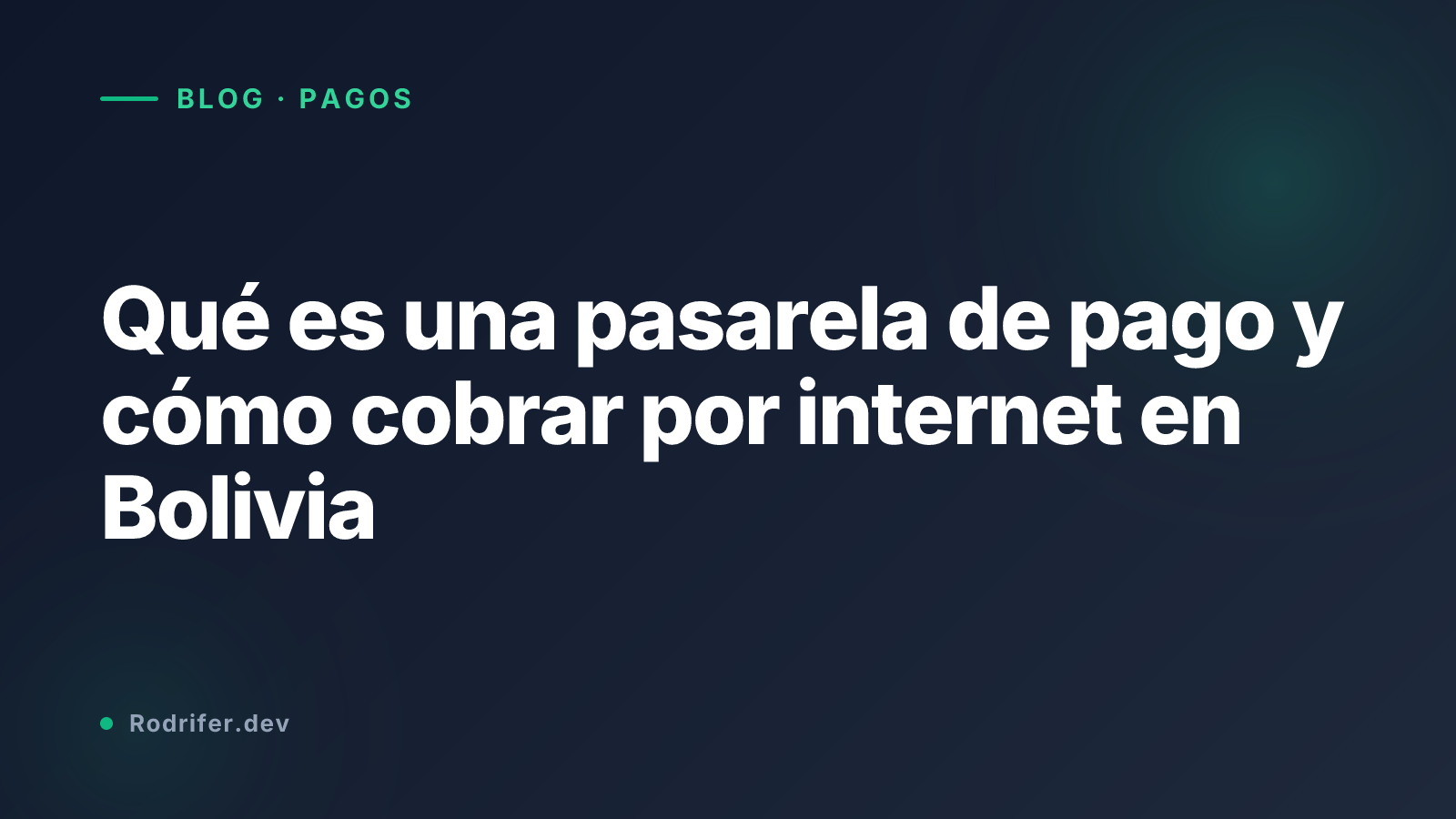 Qué es una pasarela de pago y cómo cobrar por internet en Bolivia